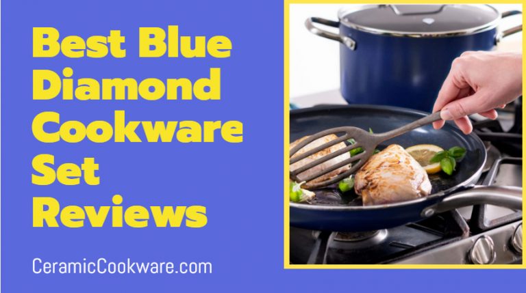 5 Best Blue Diamond Cookware Set Reviews