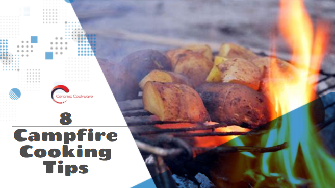 8 Campfire Cooking Tips Guide: Definitive Guide to Campfire Cooking  (Infographic)