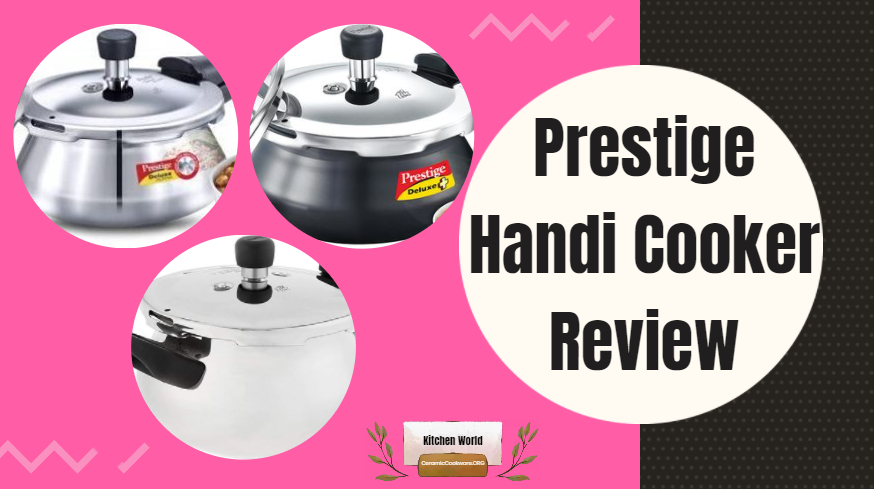 Prestige Handi Cooker Review
