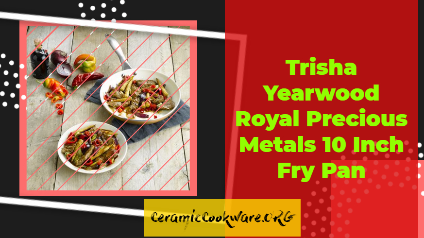 Trisha Yearwood Royal Precious Metals 10 Inch Fry Pan